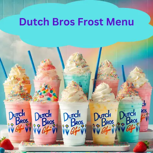dutch bros frost menu