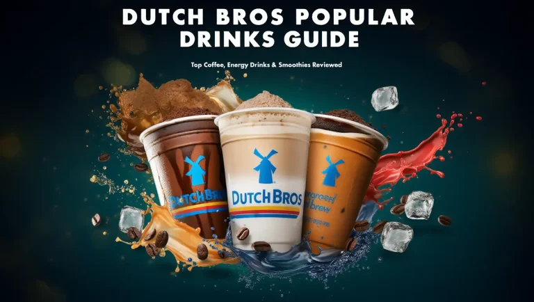 Most Ordered Dutch Bros Popular Drinks in 2026 11 dutch bros popular drinks recommendations